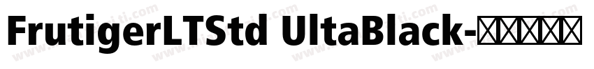 FrutigerLTStd UltaBlack字体转换